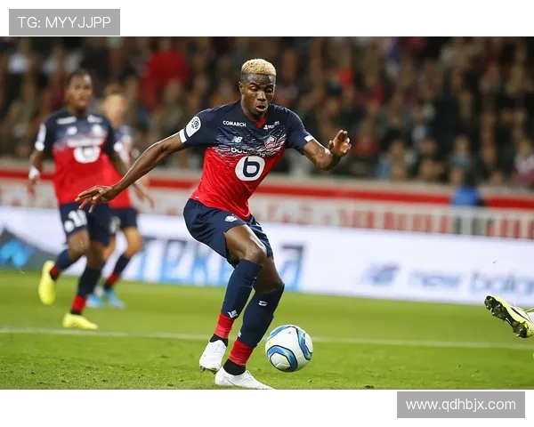 奥斯梅恩早期转会历程回顾：从查尔顿到里尔的成长轨迹